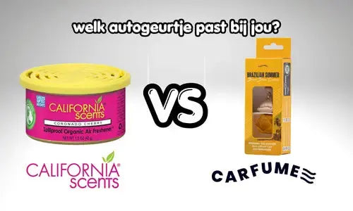 Carfume vs California Scents: welk autogeurtje past bij jou? Auto-Geurtjes.nl